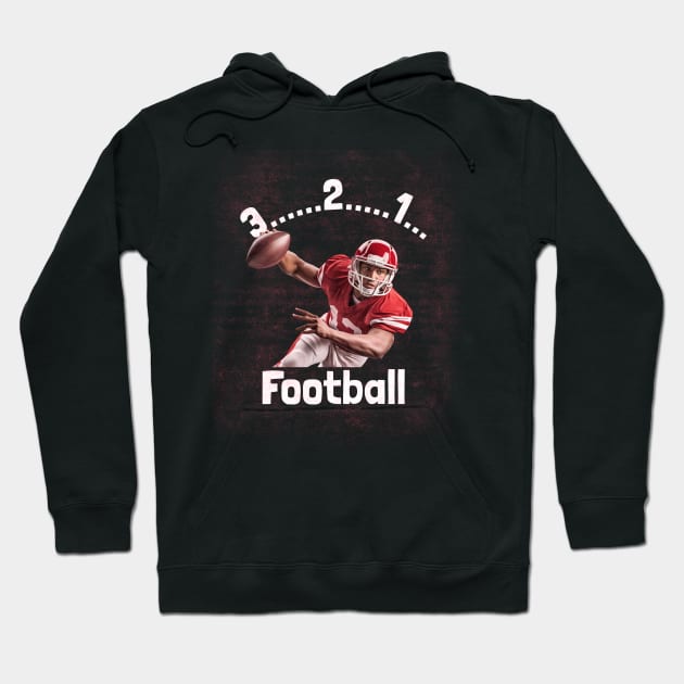 3...2...1...Football Hoodie by LukePauloShirts